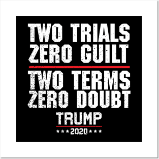 Two Terms Zero Doubt Trump 2020 Posters and Art